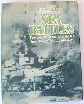 The Pictorial History of Sea Battles-Thomas Foster