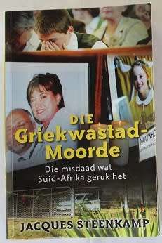 Die Griekwastad Moorde deur Jacques Steenkamp