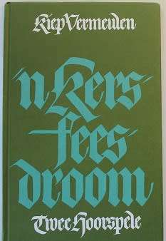 `n Kersfeesdroom deur Kiep Vermeulen