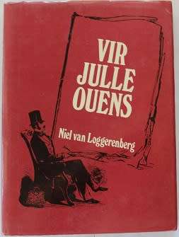 Vir julle Ouens deur Niel van Loggerenberg