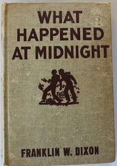 What Happened at Midnight by Franklin W. Dixon 1st ed 1931-Hardy Boys