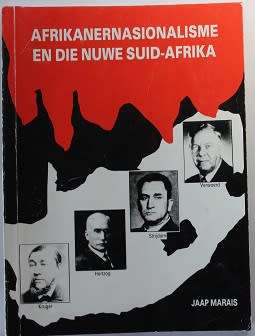 Afrikanernasionalisme en die nuwe Suid-Afrika deur Jaap Marais