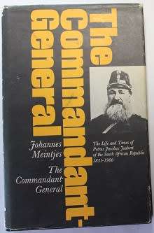 The Commandant-General by Johannes Meintjes
