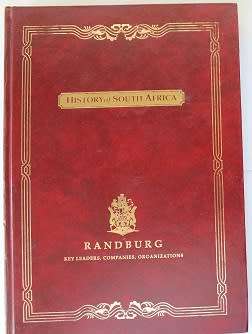 Randburg-Key leaders,Companies,Organizations published by History of South Africa-1992