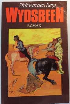 Wydsbeen deur Zirk van den Berg