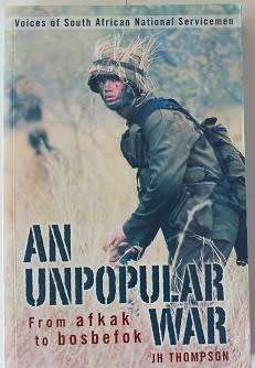 An Unpopular War by J.H.Thompson