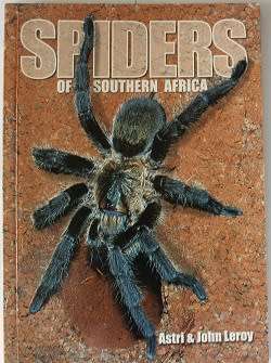 Spiders of Southern Africa by Astri and John Leroy