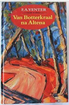 Van Botterkraal na Altena deur F.A.Venter
