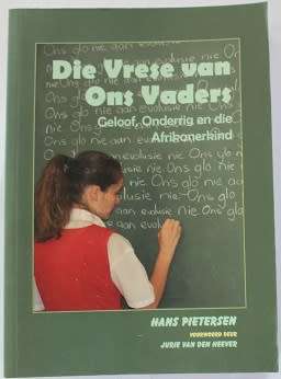 Die  vrese van ons Vaders deur Hans Pietersen