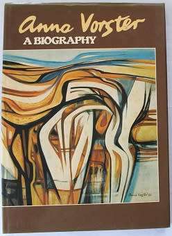 Anna Vorster-A Biography by Le Riché Krüger