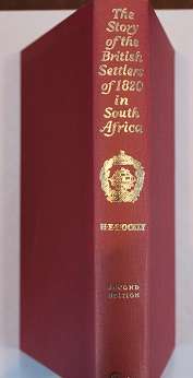 The Story of the British Settlers of 1820 in S.A. by H.E.Hockly 1957