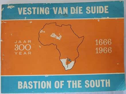Vesting van die Suide/ Bastion of the South 1666-1966 uitgegee deur Kommandant H.M. Joynt 1966