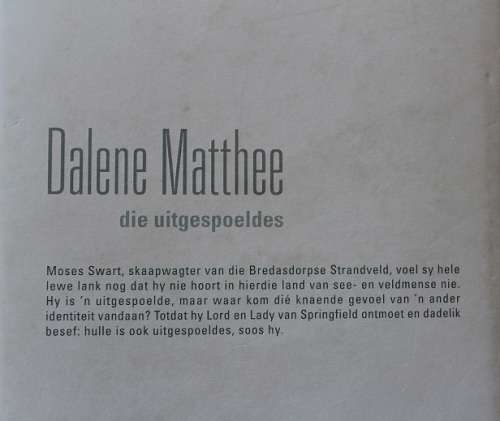 Die Uitgespoeldes deur Dalene Matthee