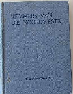 Temmers van die Noordweste deur Elizabeth Vermeulen