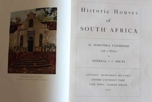 Historic houses of South Africa by Dorothea Fairbridge 1922