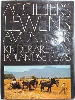 AC Cilliers Lewensavontuur-Volumes 1-3 Boek twee geteken.