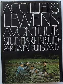 AC Cilliers Lewensavontuur-Volumes 1-3 Boek twee geteken.