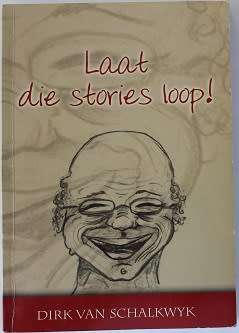 Laat die stories loop deur Dirk van Schalkwyk-Geteken!