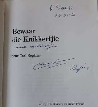 Bewaar die Knikkertjie deur Carl Boplaas-Geteken