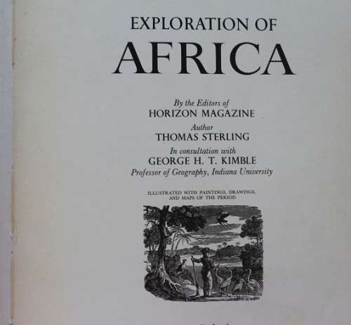 Exploration of Africa by Thomas Sterling 1969 edition.