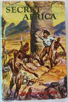 Secret Africa by Lawrence G. Green