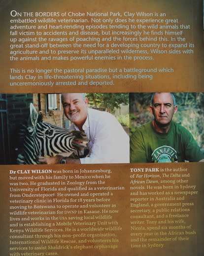 Bush Vet by Clay Wilson with Tony Park. My hidden battles to save Wildlife.