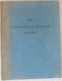 Die Voortrekkermonument Pretoria