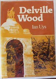 Delville Wood by Ian Uys-signed!