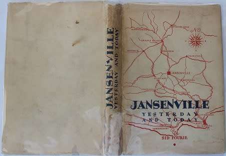 Jansenville yesterday and today by Sid Fourie-Signed !