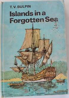 Islands in a Forgotten Sea by T. V. Bulpin