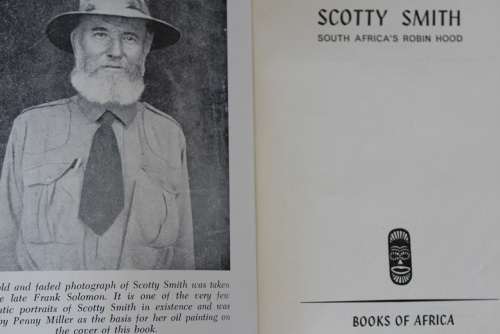 Scotty Smith-South Africa`s Robin Hood by F.C.Metrowich-1st ed 1962
