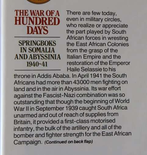The War of a Hundred Days by James Ambrose Brown. Springboks in Somalia and Abyssinia 1940-41
