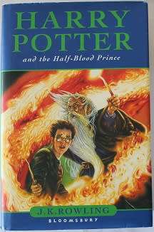 Harry Potter and the Half-Blood Prince by J.K. Rowling-First edition.