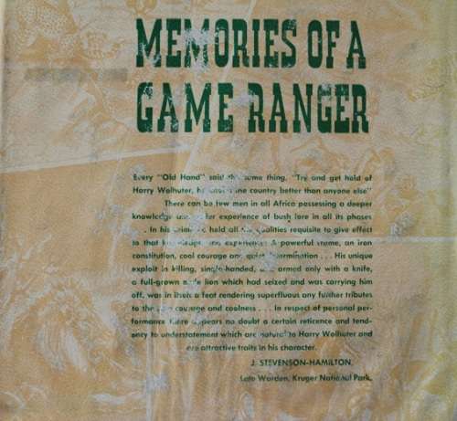 Memories of a Game Ranger by H. Wolhuter