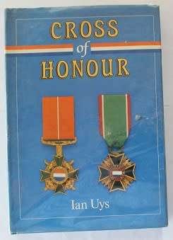 Cross of Honour by Ian Uys