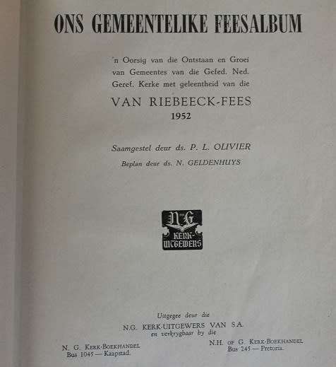 Ons Gemeentelike Feesalbum saamgestel deur  P.L.Olivier
