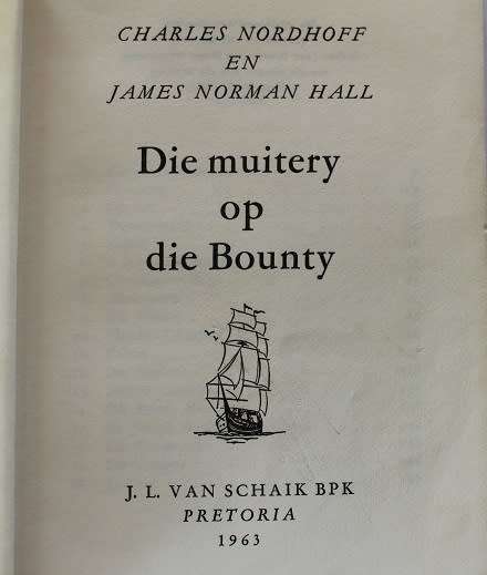 Die Muitery op die Bounty deur Nordhoff en Hall
