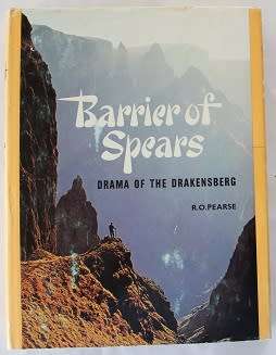 Barrier of Spears by R.O. Pearse. Signed!!
