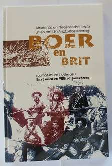 Boer en Brit saamgestel en ingelei deur Ena Jansen en Wilfred Jonckheere. Anglo-Boereoorlog