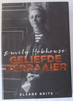 Geliefde Verraaier deur Elsabé Brits-Emily Hobhouse Anglo-Boereoorlog