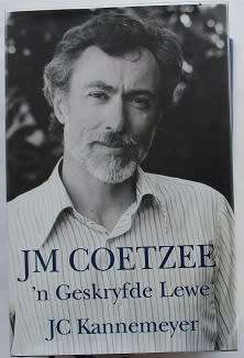 `n Geskryfde Lewe J.M. Coetzee deur J.C. Kannemeyer