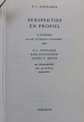 Perspektief en profiel saamgestel deur P.J. Nienaber. `n Geskiedenis van die Afrikaanse Letterkunde.