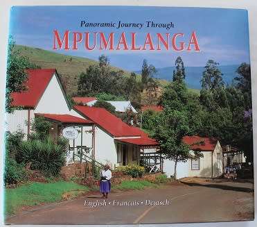 Panoramic journey through Mpumalanga in English:Francais:Deutsch