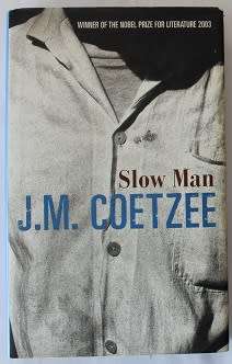 Slow Man by J.M. Ccoetzee