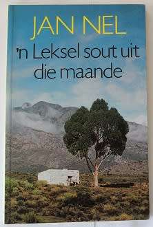 `n Leksel sout uit die maande deur Jan Nel
