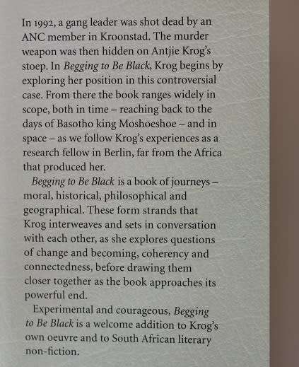 Begging to be Black by Antjie Krog
