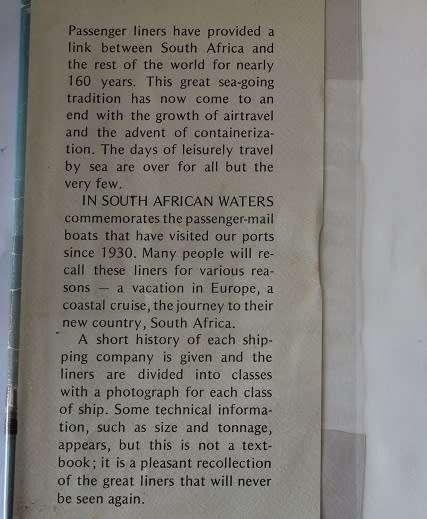 In South African Waters- Passenger liners since 1930 by D Hughes & P. Humphries