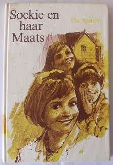 Soekie en haar maats deur Ela Spence. Jeugverhaal.
