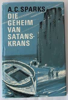 Die geheim van Satanskrans deur A.C.Sparks. Jeugverhaal