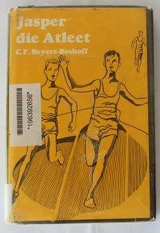 Jasper die atleet deur C.F. Beyers-Boshoff. Jasper-reeks nr. 6.